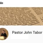 pastor john tabor youtube
